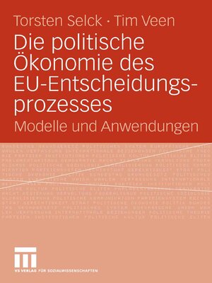 cover image of Die politische Ökonomie des EU-Entscheidungsprozesses